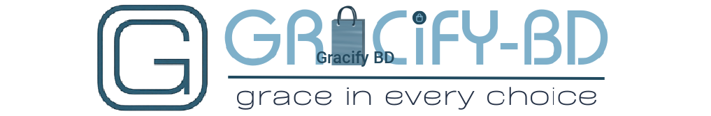 Gracify BD – Online Fashion & Lifestyle Store